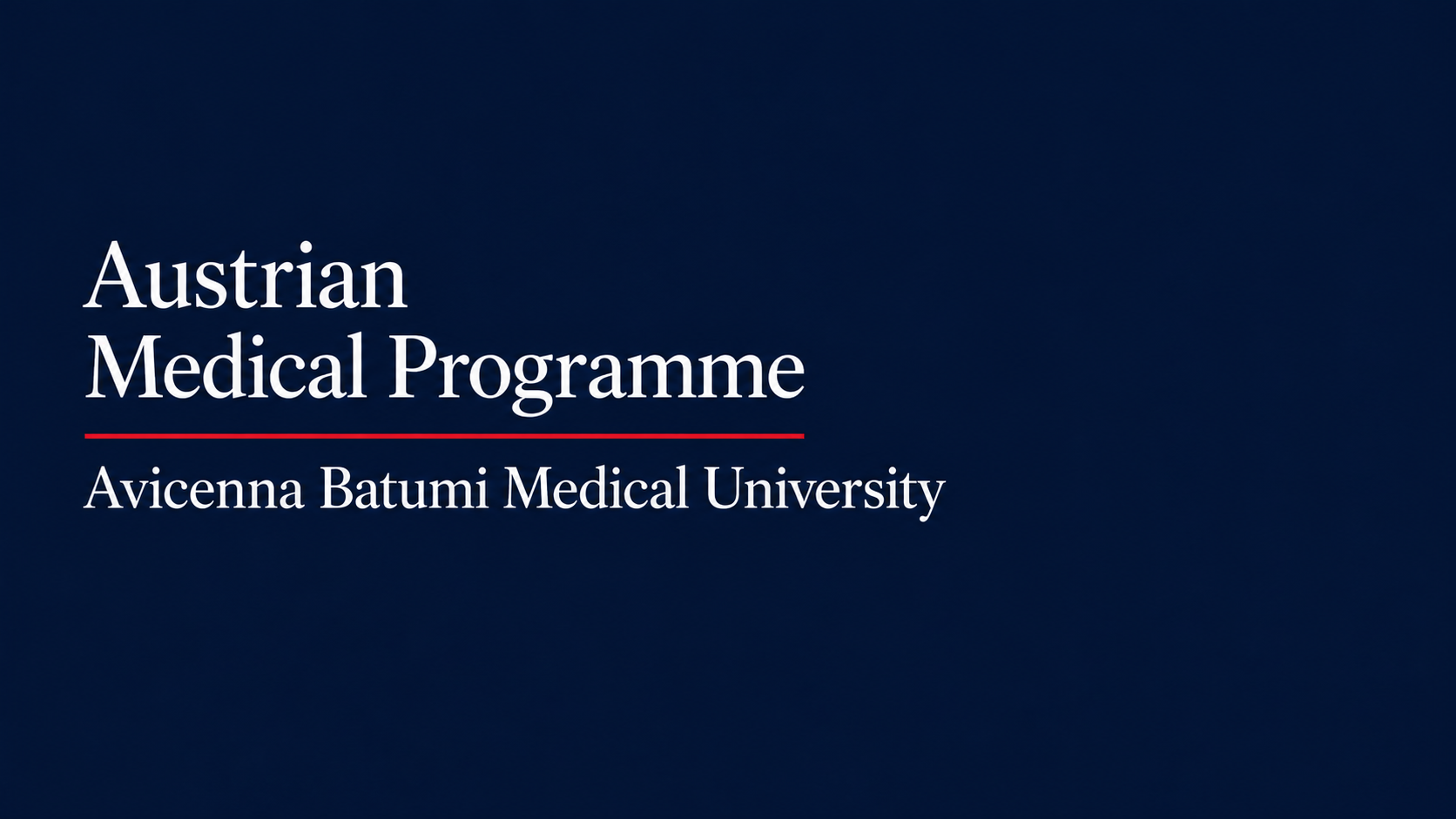 The Austrian Medical Programme at Avicenna – Batumi Medical University